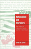 Nationalism and Literature: The Politics of Culture in Canada and the United States