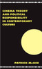 Cinema, Theory, and Political Responsibility in Contemporary Culture