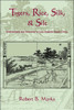 Tigers, Rice, Silk, and Silt: Environment and Economy in Late Imperial South China