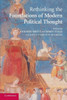 Rethinking the Foundations of Modern Political Thought