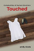 Complexities of Human Emotions: Touched