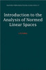 Introduction to the Analysis of Normed Linear Spaces
