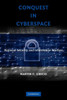 Conquest in Cyberspace: National Security and Information Warfare