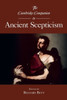 The Cambridge Companion to Ancient Scepticism