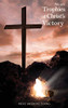 We Are Trophies of Christ's Victory