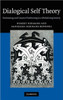 Dialogical Self Theory: Positioning and Counter-Positioning in a Globalizing Society