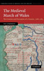 The Medieval March of Wales