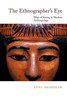 The Ethnographer's Eye: Ways of Seeing in Anthropology