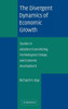 The Divergent Dynamics of Economic Growth
