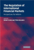 The Regulation of International Financial Markets: Perspectives for Reform