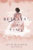 Betrayal in Time: A Novel (Kendra Donovan Mystery Series)