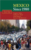 Mexico Since 1980