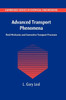 Advanced Transport Phenomena: Fluid Mechanics and Convective Transport Processes