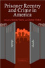 Prisoner Reentry and Crime in America
