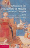 Rethinking the Foundations of Modern Political Thought