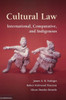 Cultural Law: International, Comparative, and Indigenous