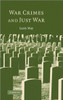 War Crimes and Just War