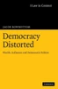 Democracy Distorted