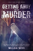 Getting Away With Murder: 15 Chilling Cold Cases That Will Make You Think Twice About Going Outside (Cold Case Crime)