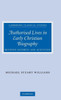 Authorised Lives in Early Christian Biography