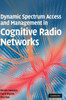 Dynamic Spectrum Access and Management in Cognitive Radio Networks