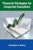 Financial Strategies for Corporate Executives
