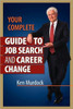 Your Complete Guide to Job Search and Career Change