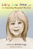 Libby Louanne and the Amazing Hospital Mystery
