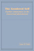 The Gendered Self Further commentary on the transsexual phenomenon