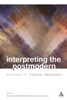Interpreting the Postmodern: Responses to ""Radical Orthodoxy""