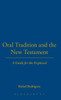 Oral Tradition and the New Testament