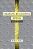 Speaking the Gospel Today: A Theology for Evangelism