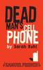 Dead Man's Cell Phone