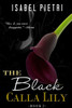 The Black Calla Lily