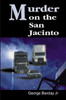 Murder on the San Jacinto