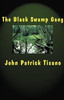 The Black Swamp Gang