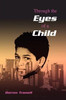 Through the Eyes of a Child