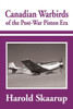 Canadian Warbirds of the Post-War Piston Era