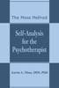 Self-Analysis for the Psychotherapist: The Moss Method