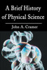 A Brief History of Physical Science
