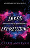 Inked Expressions - Tattoos und Zusammenhalt (German Edition)