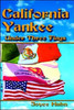 California Yankee Under Three Flags