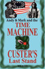 Andy & Mark and the TIME MACHINE