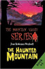 The Haunted Mountain: The Mountain Valley Series