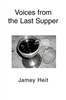 Voices from the Last Supper