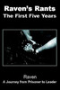 Raven's Rants: The First Five Years