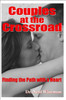 Couples at the Crossroad: Finding the Path with a Heart