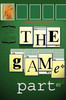 The Game: Part One
