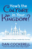 HowÆs the Culture in Your Kingdom?: Lessons from a Disney Leadership Journey