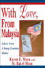 With Love, From Malaysia: Letters From A Young Canadian Mother